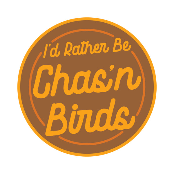 'CHAS'N BIRDS' STICKER