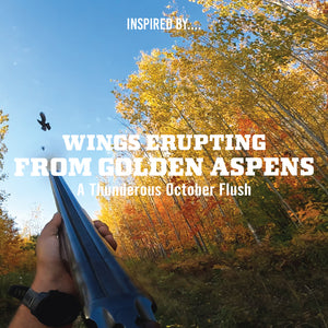 First-person view of a hunter holding a shotgun aimed skyward as a ruffed grouse flushes into a golden autumn aspen forest under a blue sky, with text reading 'Wings Erupting From Golden Aspens — A Thunderous October Flush.'